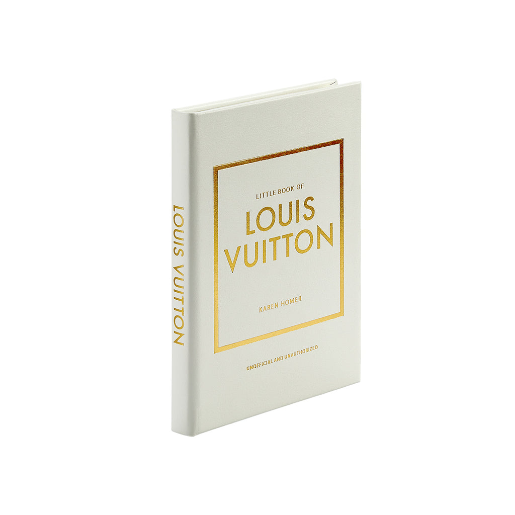 Little Book of Louis Vuitton - Karen Homer - The Story Of The