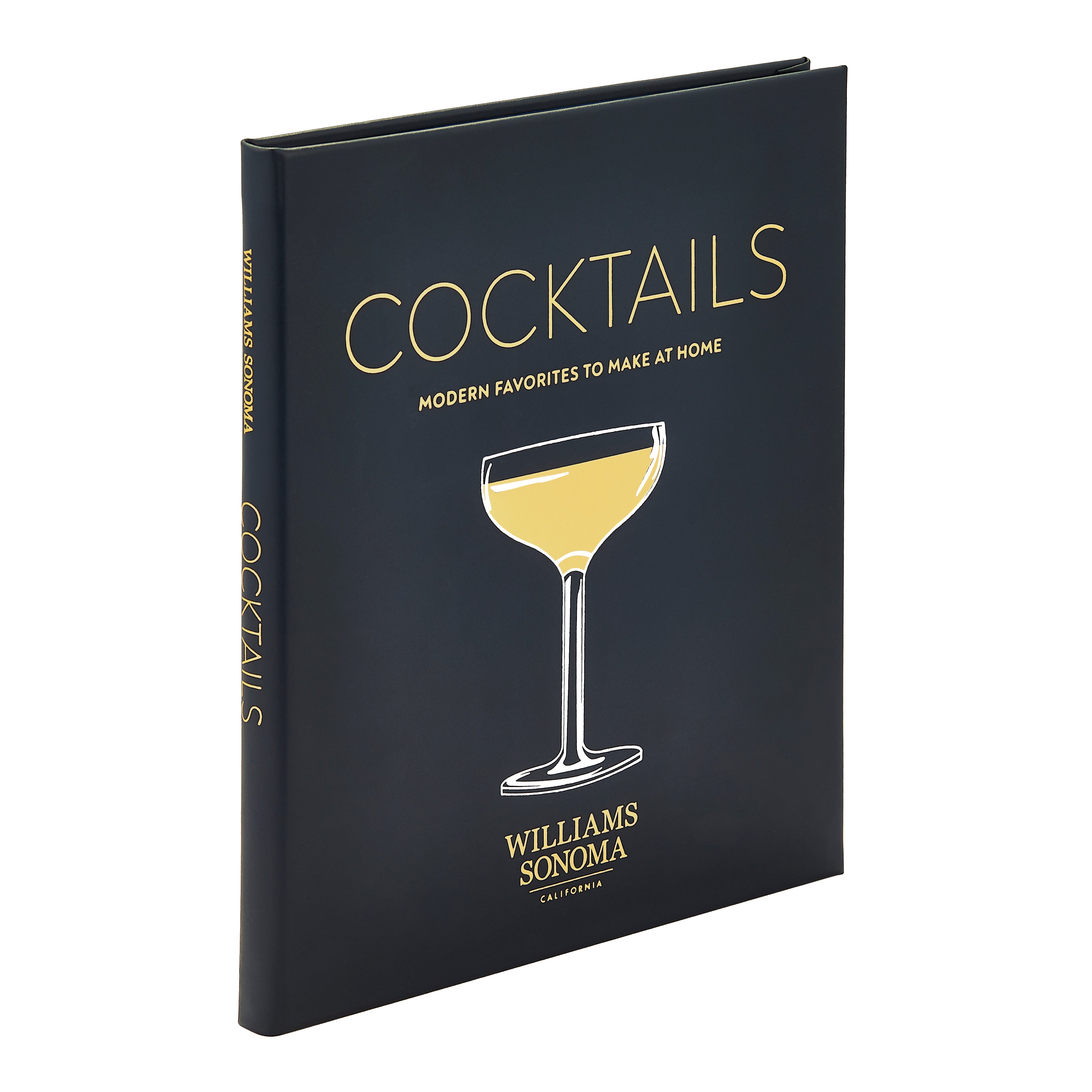 Williams Sonoma: Cocktails Modern Favorites To Make At Home